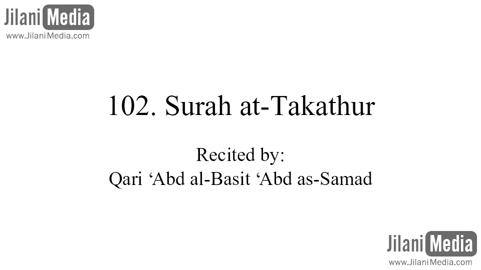 102. Surah at-Takathur