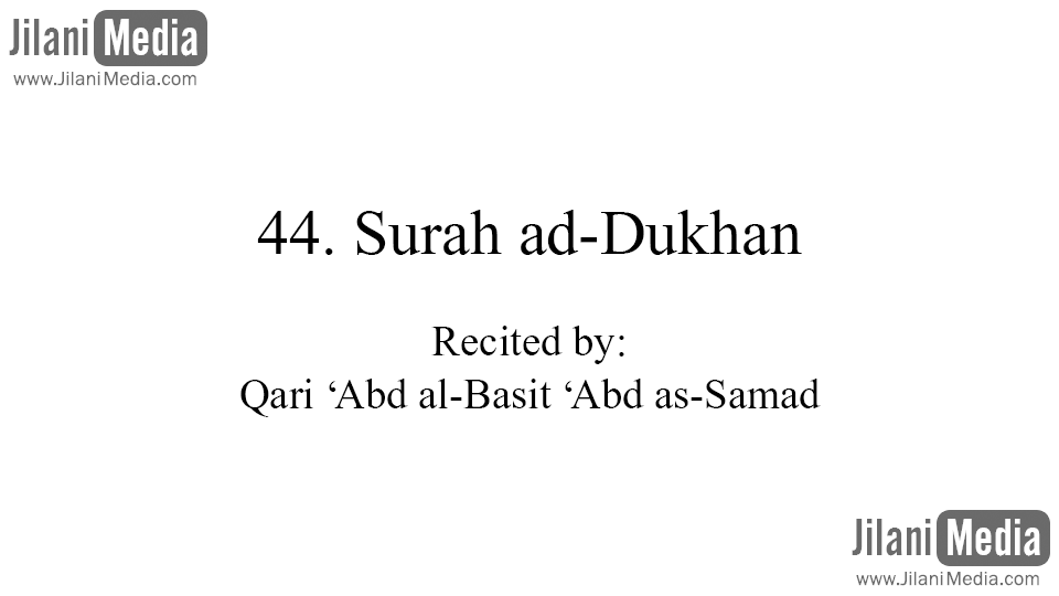 44. Surah ad-Dukhan